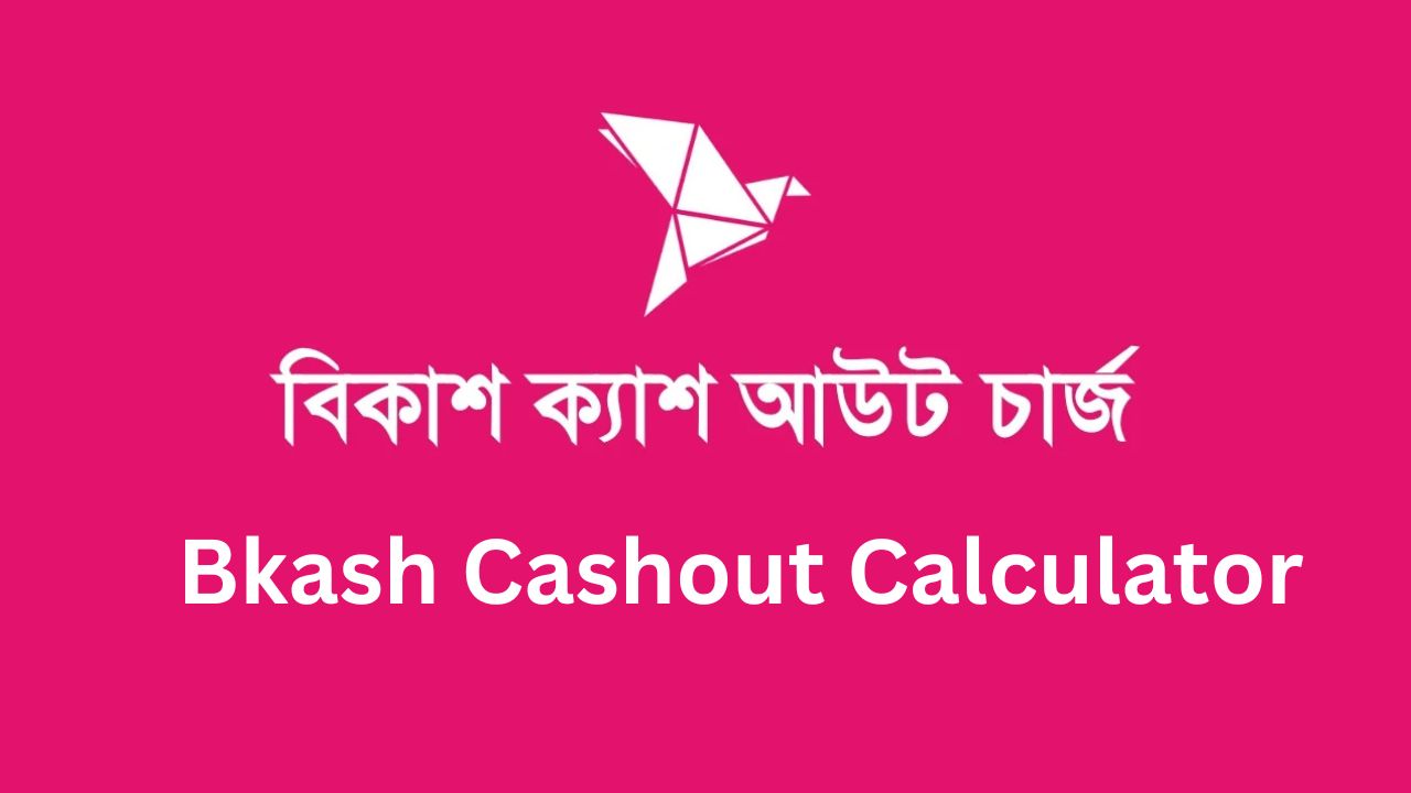 Bkash Cashout Calculator